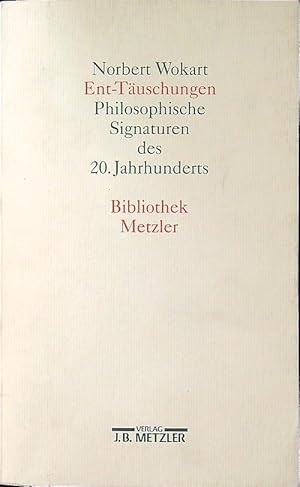 Bild des Verkufers fr Ent-tauschungen. Philosophische Signaturen des 20. Jahrhunderts. zum Verkauf von Librodifaccia