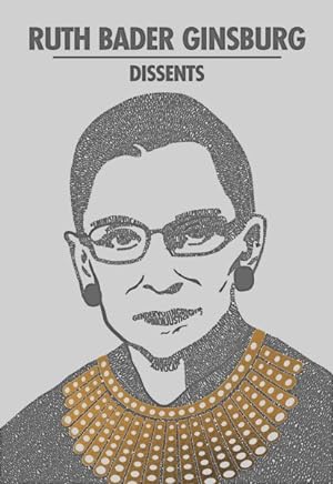 Seller image for Ruth Bader Ginsburg Dissents for sale by GreatBookPricesUK