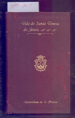 Seller image for VIDA DE LA SANTA MADRE TERESA DE JESUS, ESCRITA POR ELLA MISMA (OBRAS DE SANTA TERESA DE JESUS TOMO I) for sale by Libreria 7 Soles