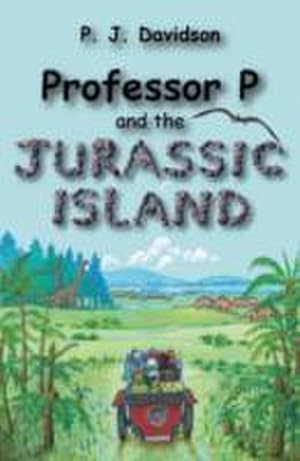Bild des Verkufers fr Professor P and the Jurassic Island zum Verkauf von Smartbuy
