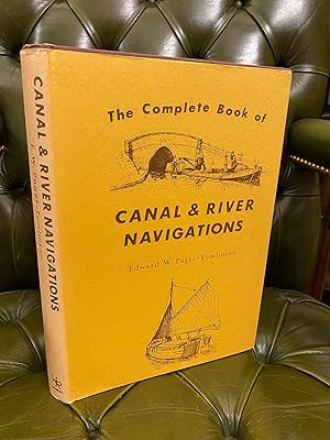 Seller image for The Complete Book of Canal & River Navigations for sale by Kerr & Sons Booksellers ABA