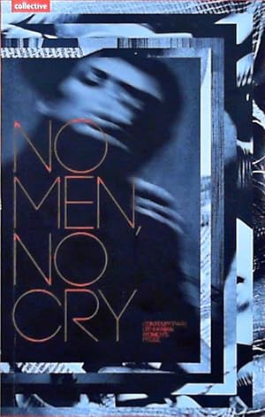 Seller image for No Men, No Cry (Collective   series) (English Edition) for sale by Berliner Bchertisch eG