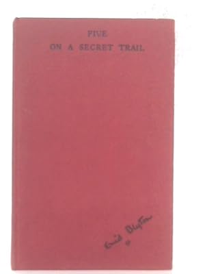 Seller image for Five On A Secret Trail for sale by World of Rare Books
