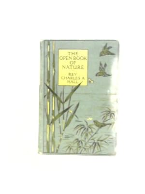 Image du vendeur pour The Open Book of Nature mis en vente par World of Rare Books