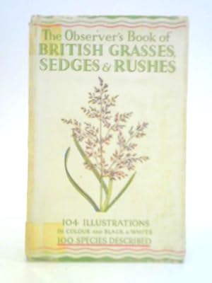 Image du vendeur pour The Oberserver's Book of Grasses, Sedges and Rushes mis en vente par World of Rare Books