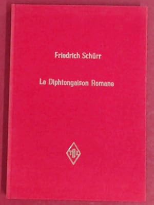 La diphtongaison romane. Tübinger Beiträge zur Linguistik, 5.