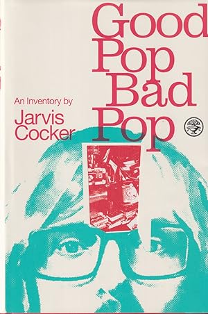 Seller image for Good Pop, Bad Pop for sale by timkcbooks (Member of PBFA and BA)