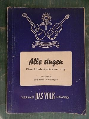 Imagen del vendedor de Alle singen - Eine Liedertextsammlung a la venta por Buchantiquariat Uwe Sticht, Einzelunter.