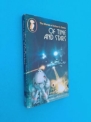 Of Time and Stars (The Worlds of Arthur C. Clarke)