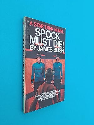 Spock Must Die! A Star Trek Novel