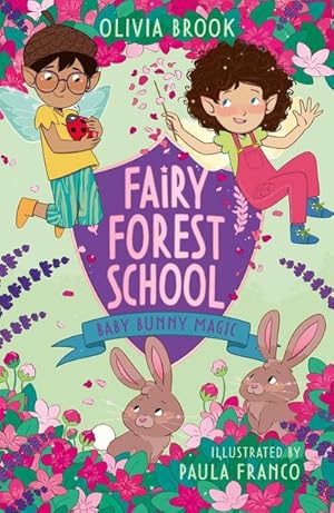 Bild des Verkufers fr Fairy Forest School: Baby Bunny Magic : Book 2 zum Verkauf von Smartbuy