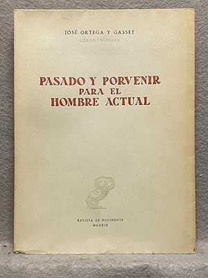 Imagen del vendedor de PASADO Y PORVENIR PARA EL HOMBRE ACTUAL. a la venta por Auca Llibres Antics / Yara Prez Jorques