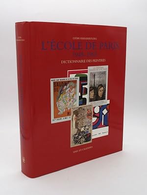 L'École de Paris 1945-1965 dictionnaire des peintres