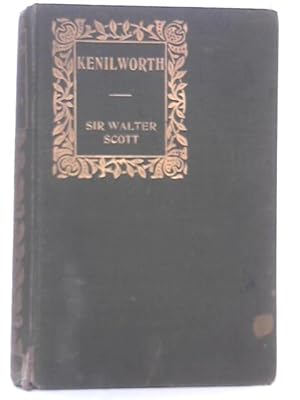 Imagen del vendedor de Kenilworth: A Romance a la venta por World of Rare Books