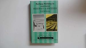 Imagen del vendedor de Railway holiday in Northern Norway and Sweden (Railway holiday series;no.2) a la venta por Goldstone Rare Books