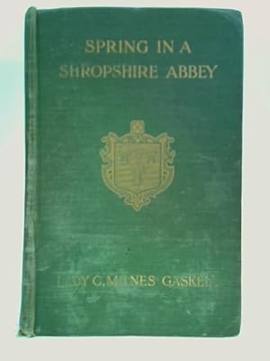 Imagen del vendedor de Spring In A Shropshire Abbey a la venta por World of Rare Books
