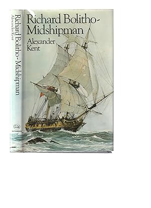 Image du vendeur pour RICHARD BOLITHO - MIDSHIPMAN. A Midshipman Bolitho Story. mis en vente par Chaucer Bookshop ABA ILAB