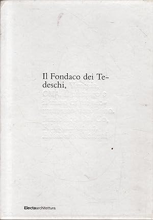 Il Fondaco dei Tedeschi, Venezia, OMA. Il restauro e il riuso di un monumento veneziano