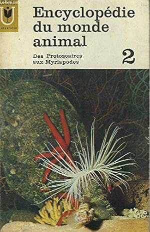 Imagen del vendedor de Encyclopedie Du Monde Animal - 2 - Des Protozoaires Aux Myriapodes a la venta por JLG_livres anciens et modernes