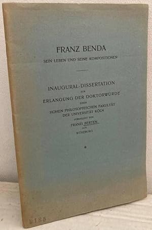 Imagen del vendedor de Franz Benda. Sein Leben und seine Kompositionen a la venta por Erik Oskarsson Antikvariat