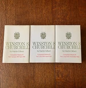 WINSTON S. CHURCHILL. Companion volumes IV. Parts 1, 2, and 3. Documents, January1917 - November ...