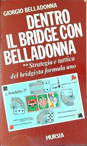 Immagine del venditore per Dentro il bridge con Belladonna venduto da Miliardi di Parole