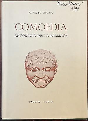 Immagine del venditore per Comoedia: Antologia della palliata. In appendice: Elogia e Tabulae triumphales venduto da Libreria Il Morto da Feltre