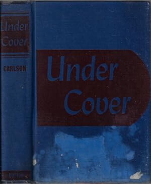 Seller image for Under gover My four years in the Nazi underworld of America for sale by Biblioteca di Babele