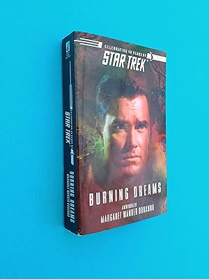 Burning Dreams (Celebrating 40 Years of Star Trek)