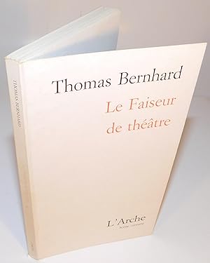 LE FAISEUR DE THÉATRE