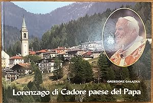 Lorenzago di Cadore paese del Papa