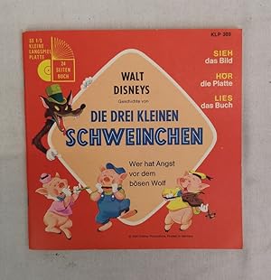 Walt Disneys Geschichte von - Die drei kleinen Schweinchen. Wer hat Angst vor dem bösen Wolf. 33 ...