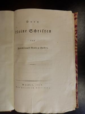 Seller image for Drey kleine Schriften von Friedrich Leopold Grafen zu Stolberg for sale by Antiquariat Lastovka GbR