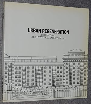 Seller image for Urban regeneration : International Architectural Exhibition 1987 for sale by Springhead Books