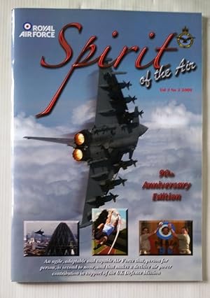 Royal Air Force - Spirit of the Air Volume 3 Number 3 90th Anniversary Edition with facsimilie of...