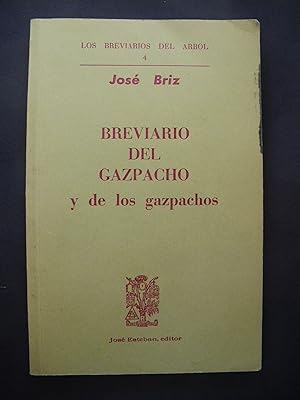 Seller image for Breviario del gazpacho y de los gazpachos for sale by Vrtigo Libros