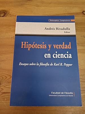 Imagen del vendedor de Hiptesis y verdad en ciencia. Ensayos sobre la filosofa de Karl Popper a la venta por Vrtigo Libros