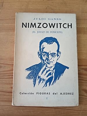 Imagen del vendedor de Nimzowitch y el juego de bloqueo (El juego de posicin) a la venta por Vrtigo Libros