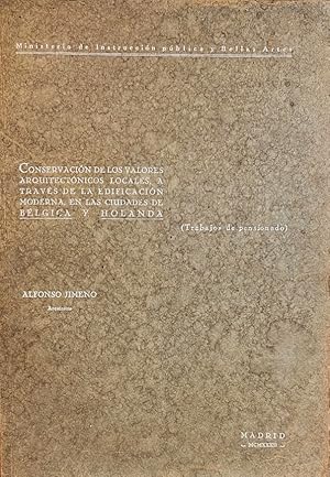 Conservación de los valores arquitectónicos locales, a través de la edificación moderna, en las c...