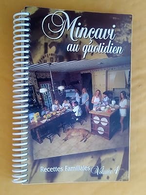 Seller image for Recettes familiales Volume 4 - Minavi au quotidien for sale by Claudine Bouvier