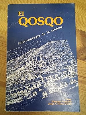 Seller image for El Qosqo. Antropologa de la ciudad for sale by Vrtigo Libros