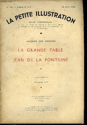 Bild des Verkufers fr La petite illustration - nouvelle srie n 787 - roman n 373 - La grande fable de Jean de la Fontaine par Jacques des Gachons, illustrations de Maximilien Vox zum Verkauf von Le-Livre