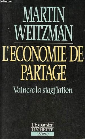 Imagen del vendedor de L'conomie de partage - vaincre la stagflation - Collection l'conomie nouvelle. a la venta por Le-Livre