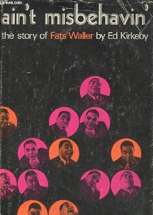 Seller image for Ain't misbehavin'- The story of Fats Waller for sale by Le-Livre