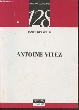 Bild des Verkufers fr Antoine Vitez zum Verkauf von Le-Livre