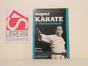 Super karate. 2-fondamentali