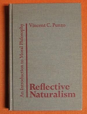 Seller image for Reflective Naturalism: An Introduction to Moral Ph for sale by GuthrieBooks