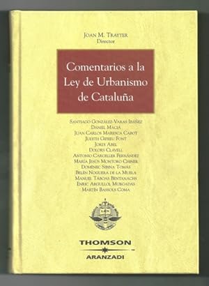 Imagen del vendedor de COMENTARIOS A LA LEY DE URBANISMO DE CATALUA a la venta por Ducable Libros