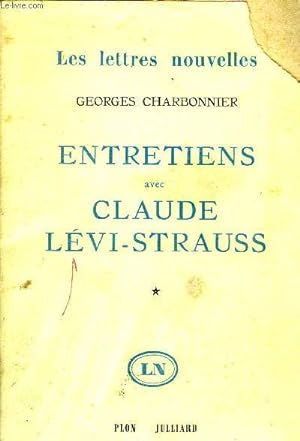 Bild des Verkufers fr Entretiens avec Claude Lvi-Strauss Collection Les lettres nouvelles zum Verkauf von Le-Livre