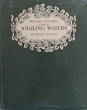 Guide to Angling Waters. South East England